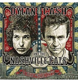 DYLAN, CASH & THE NASHVILLE CATS: A NEW MUSIC CITY (CD)
