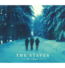 Staves, The / If I Was (CD)