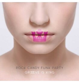 ROCK CANDY FUNK PARTY / Groove Is King (CD)