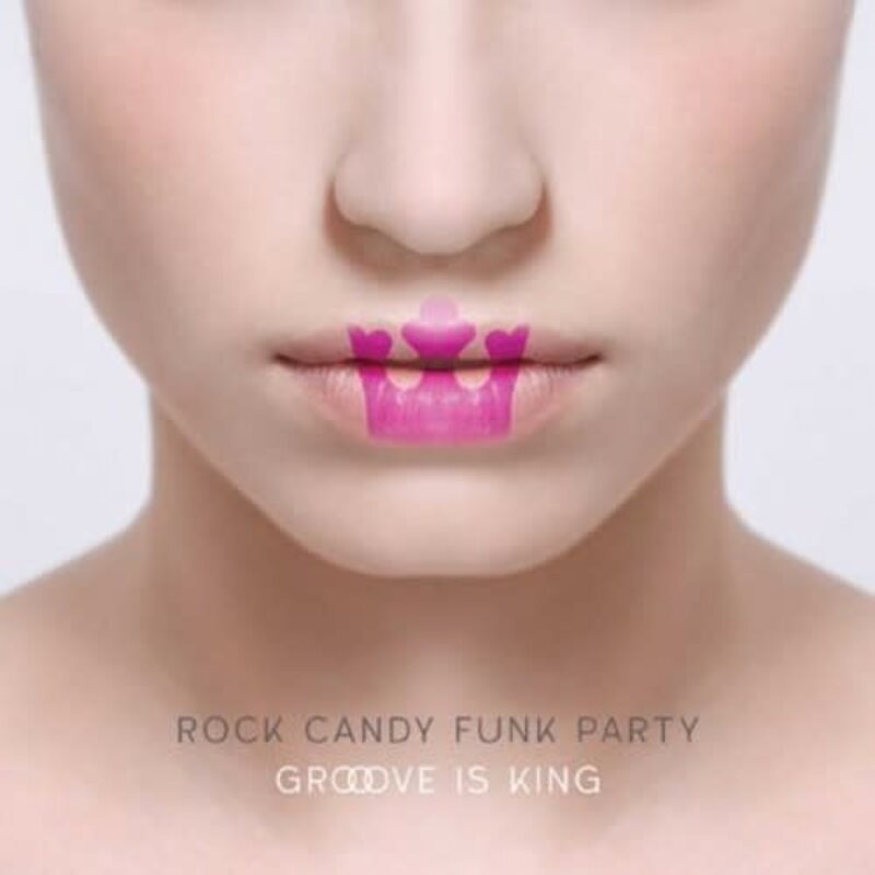 ROCK CANDY FUNK PARTY / Groove Is King (CD)