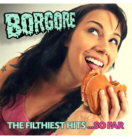 BORGORE / THE FILTHIEST HITS...SO FAR  (CD)