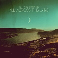 BLITZEN TRAPPER / All Across This Land (CD)