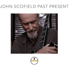 SCOFIELD,JOHN / PAST PRESENT (CD)