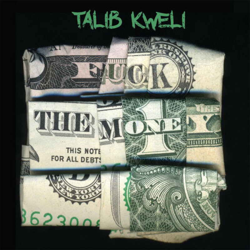 KWELI,TALIB / F*** the Money (CD)