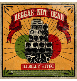 ILLBILLY HITEC / Reggae Not Dead (CD)