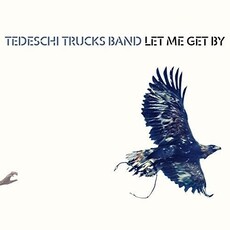 TEDESCHI TRUCKS BAND / Let Me Get By (CD)