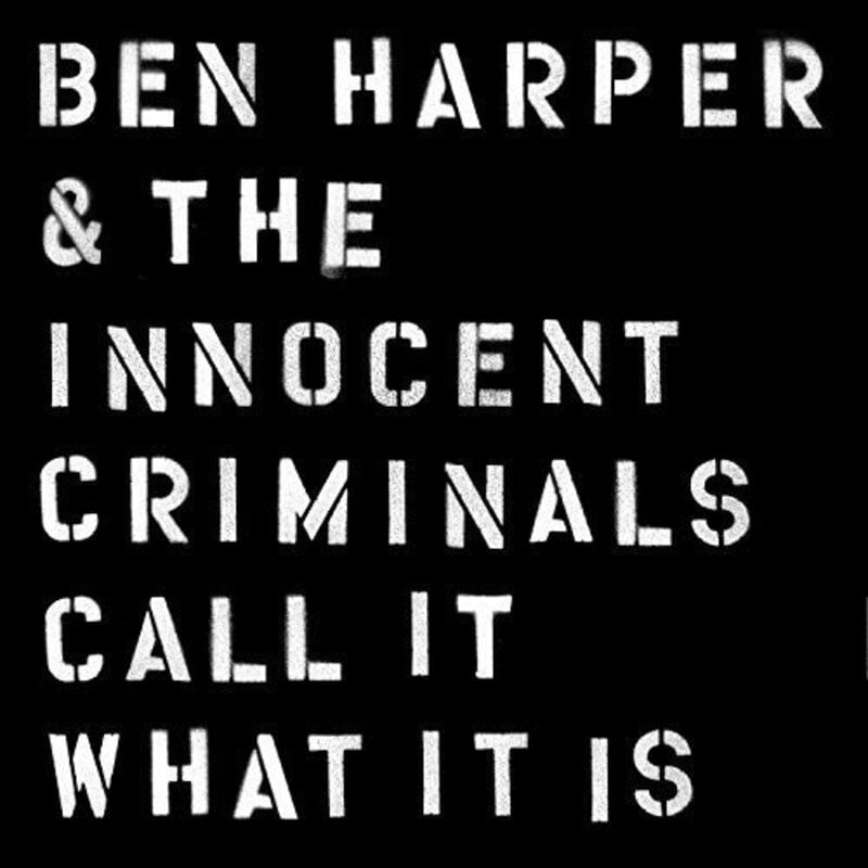 HARPER,BEN & INNOCENT CRIMINALS / Call It What It Is (CD)