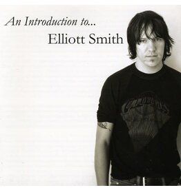 SMITH,ELLIOTT / An Introduction To Elliott Smith (CD)