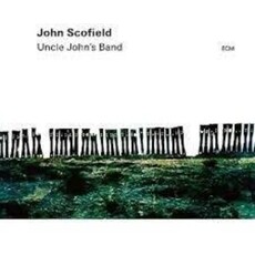 SCOFIELD,JOHN / ARCHER,VINCENTE / STEWART,BILL / Uncle John's Band