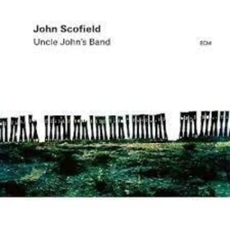 SCOFIELD,JOHN / ARCHER,VINCENTE / STEWART,BILL / Uncle John's Band