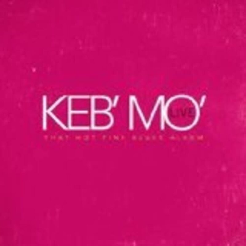 KEB MO / Live - That Hot Pink Blues Album (CD)