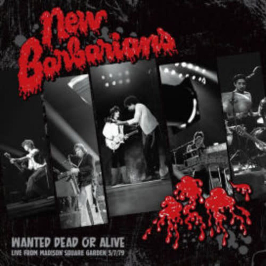 NEW BARBARIANS / WANTED DEAD OR ALIVE (CD)