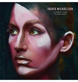 MICHAELSON,INGRID / It Doesn't Have To Make Sense (CD)