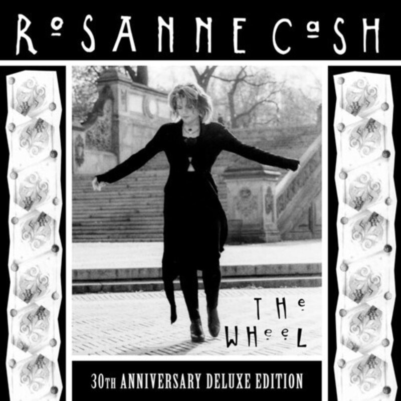 CASH,ROSANNE / The Wheel (30th Anniversary Deluxe Edition)