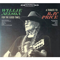 NELSON,WILLIE / For The Good Times: Tribute To Ray Price (CD)