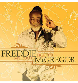 MCGREGOR,FREDDIE / True To My Roots (CD)