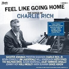 FEEL LIKE GOING HOME - SONGS OF CHARLIE RICH / VARIOUS (CD)