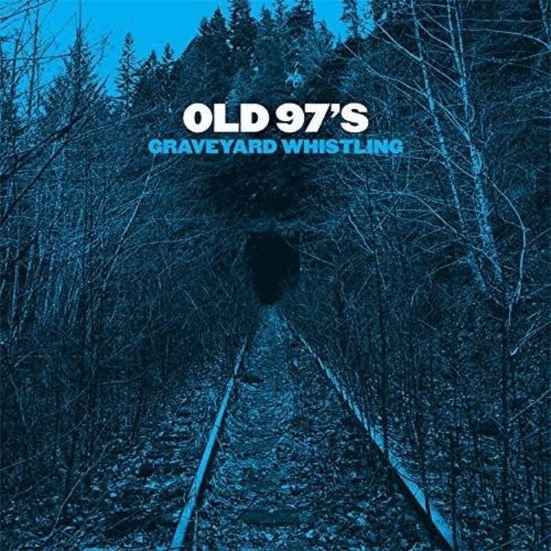 OLD 97'S / Graveyard Whistling (CD)