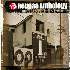 REGGAE ANTHOLOGY: CHANNEL ONE / VARIOUS (CD)