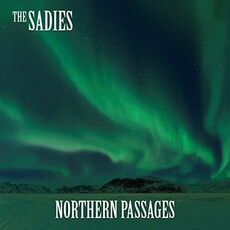 SADIES, THE / NORTHERN PASSAGES (CD)