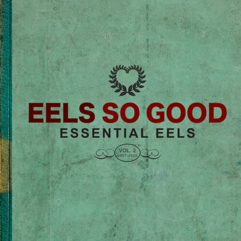 EELS / Eels So Good: Essential Eels, Vol. 2 (2007-2020) - Transparent Green