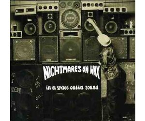 NIGHTMARES ON WAX / In a Space Outta Sound (CD) - Mill City Sound