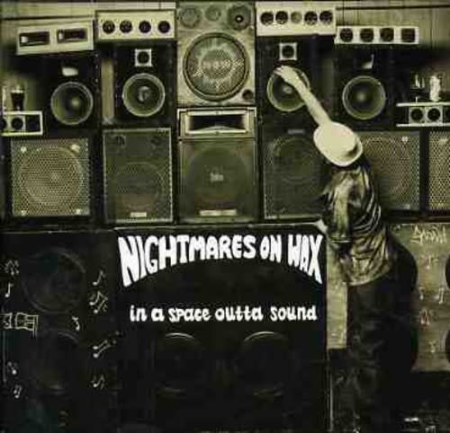 NIGHTMARES ON WAX / In a Space Outta Sound (CD) - Mill City Sound