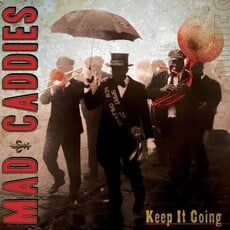 MAD CADDIES / Keep It Going (CD)