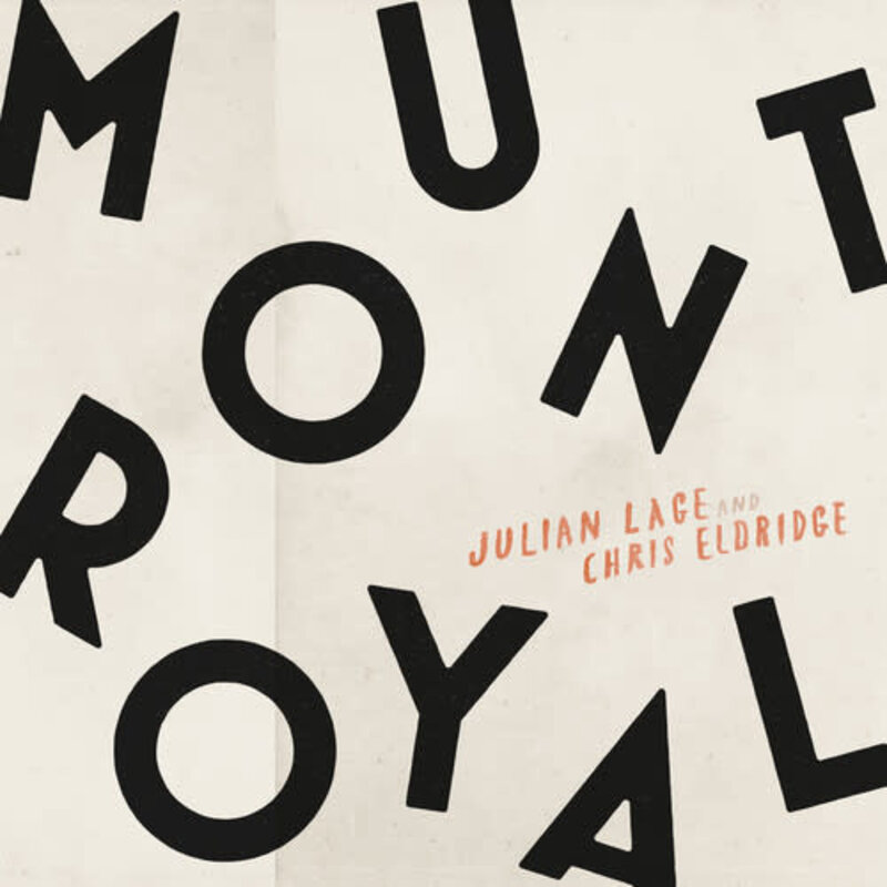 LAGE,JULIAN / ELDRIDGE,CHRIS / Mount Royal (CD)