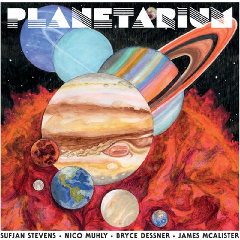 Stevens, Sufjan, Bryce Dessner, Nico Muhly, James McAlister / Planetarium (CD)