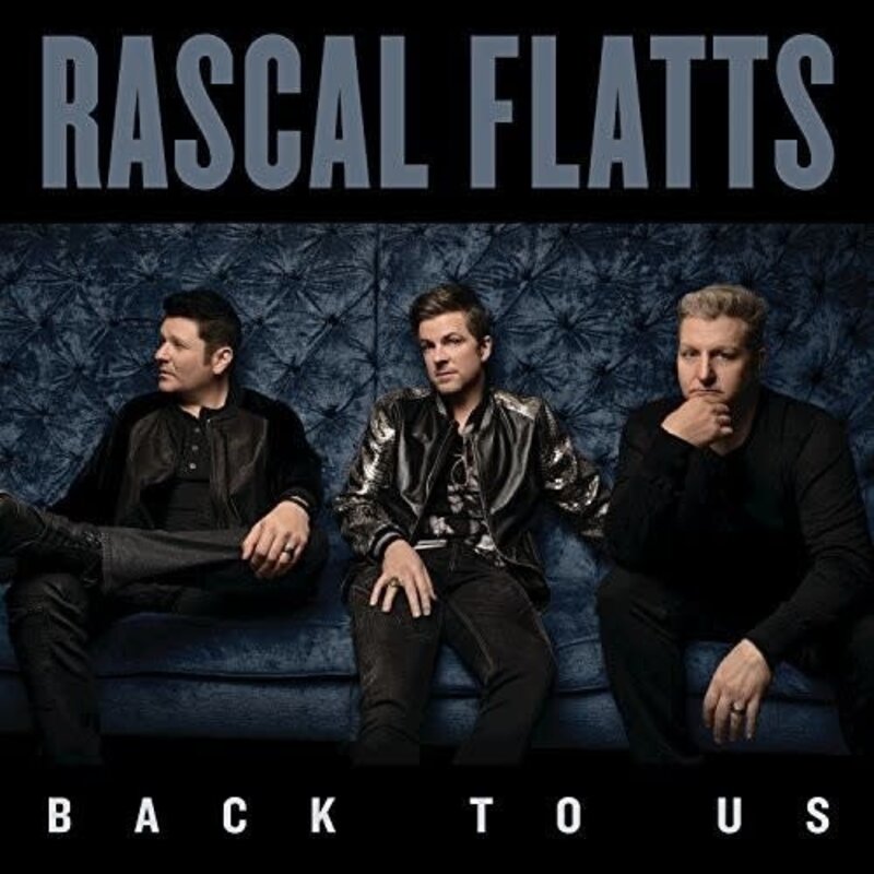 RASCAL FLATTS / Back To Us (CD)