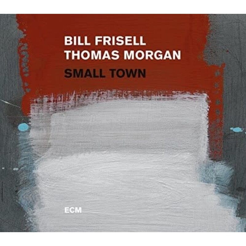 FRISELL,BILL / MORGAN,THOMAS / Small Town (CD)