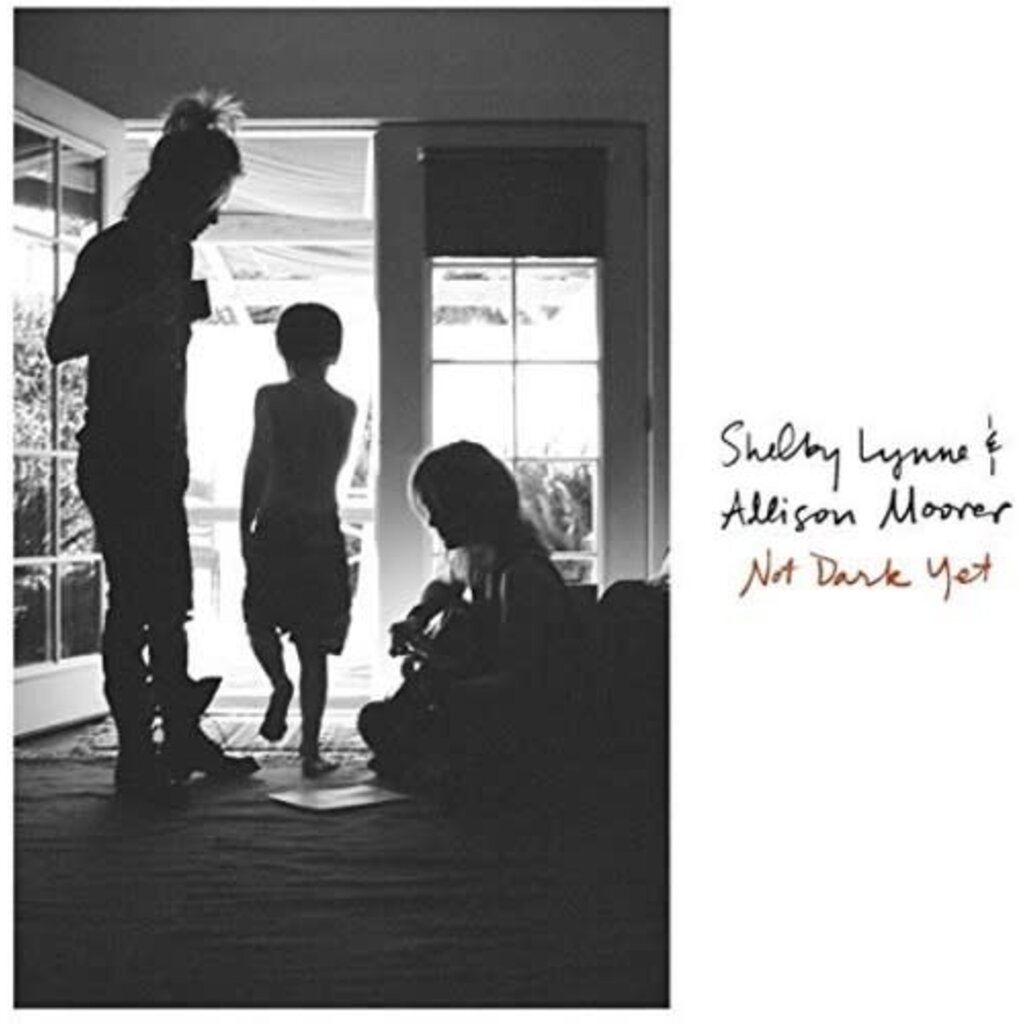 LYNNE, SHELBY & ALLISON MOORER / NOT DARK YET (CD)