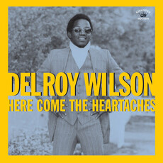 WILSON,DELROY / Here Comes The Heartaches (CD)