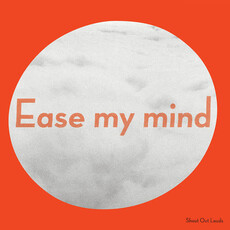 Shout Out Louds / Ease My Mind (CD)