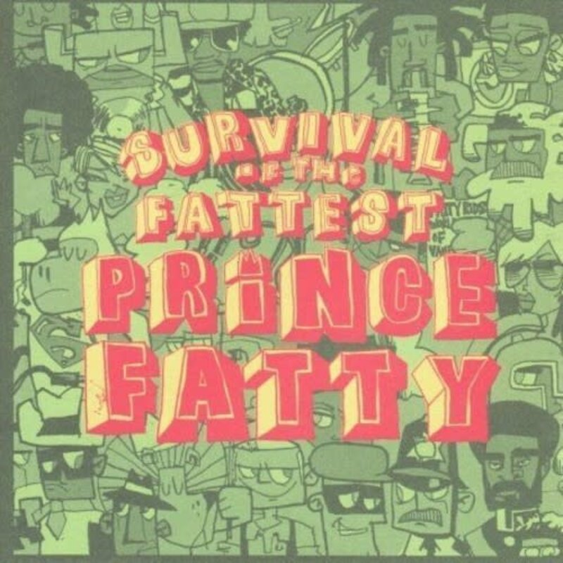 PRINCE FATTY / SURVIVAL OF THE FATTEST (CD)