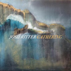 RITTER,JOSH / Gathering (CD)