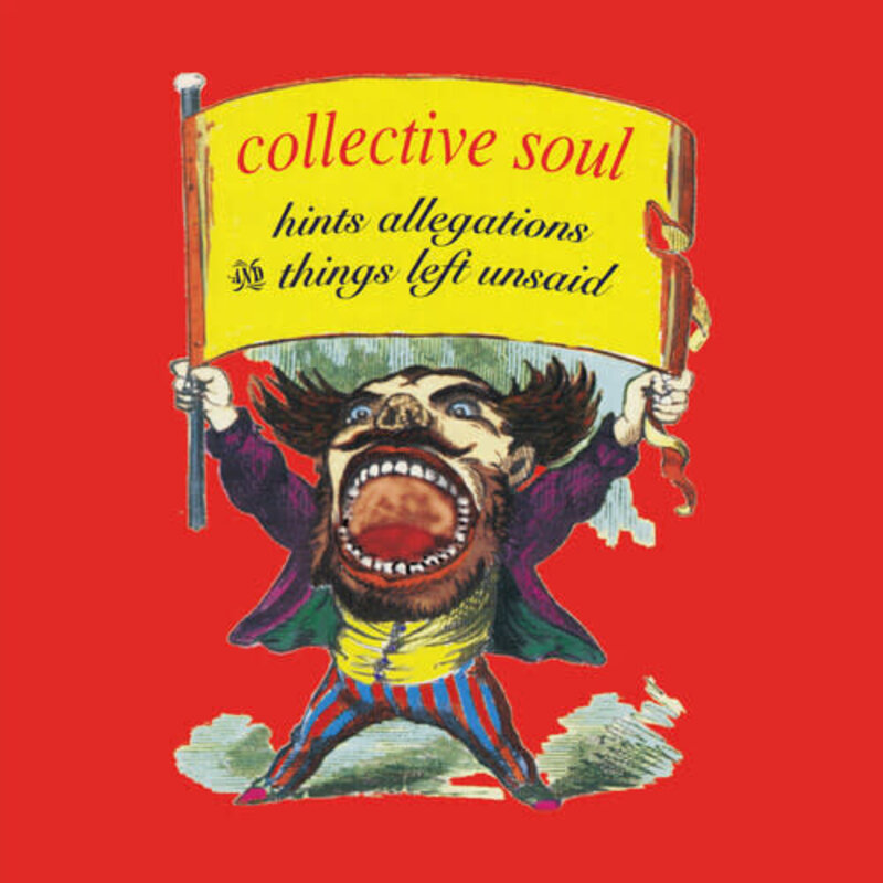 COLLECTIVE SOUL / Hints, Allegations & Things Left Unsaid