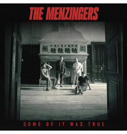 MENZINGERS / Some Of It Was True