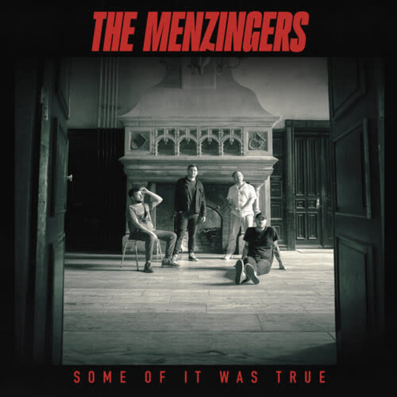 MENZINGERS / Some Of It Was True