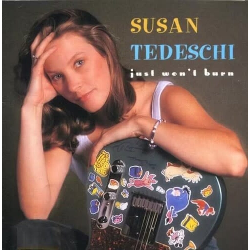 TEDESCHI,SUSAN / JUST WON'T BURN (25TH ANNIVERSARY)
