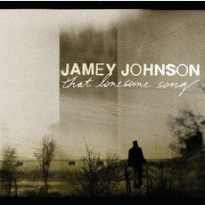 JOHNSON,JAMEY / THAT LONESOME SONG (CD)