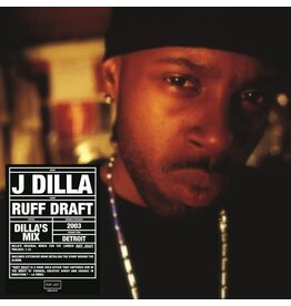 J DILLA / Ruff Draft: Dilla's Mix