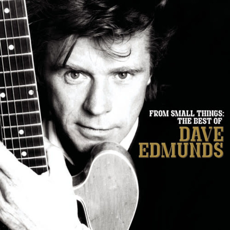 EDMUNDS,DAVE / FROM SMALL THINGS: BEST OF DAVE EDMUNDS (CD)