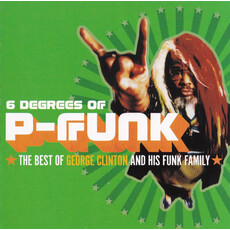 CLINTON,GEORGE / SIX DEGREES OF P-FUNK: BEST OF GEORGE CLINTON (CD)