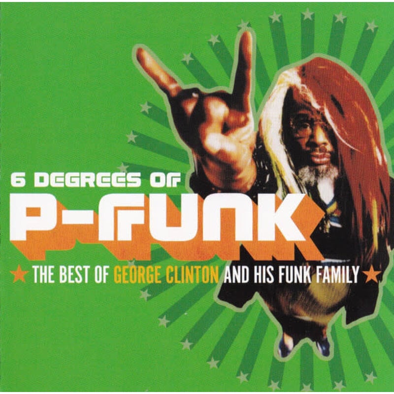 CLINTON,GEORGE / SIX DEGREES OF P-FUNK: BEST OF GEORGE CLINTON (CD)