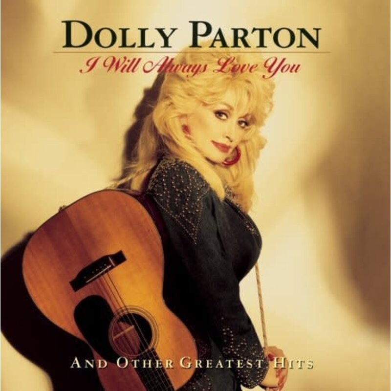 PARTON,DOLLY / I WILL ALWAYS LOVE YOU & OTHER GREATEST HITS (CD)