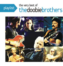 DOOBIE BROTHERS / PLAYLIST: THE VERY BEST OF THE DOOBIE BROTHERS (CD)