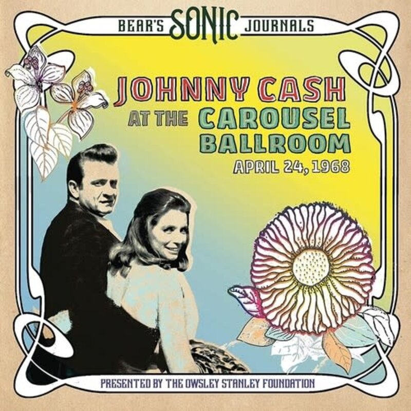 CASH,JOHNNY / Bear's Sonic Journals: Johnny Cash, At the Carousel Ballroom, April 24, 1968 (CD)