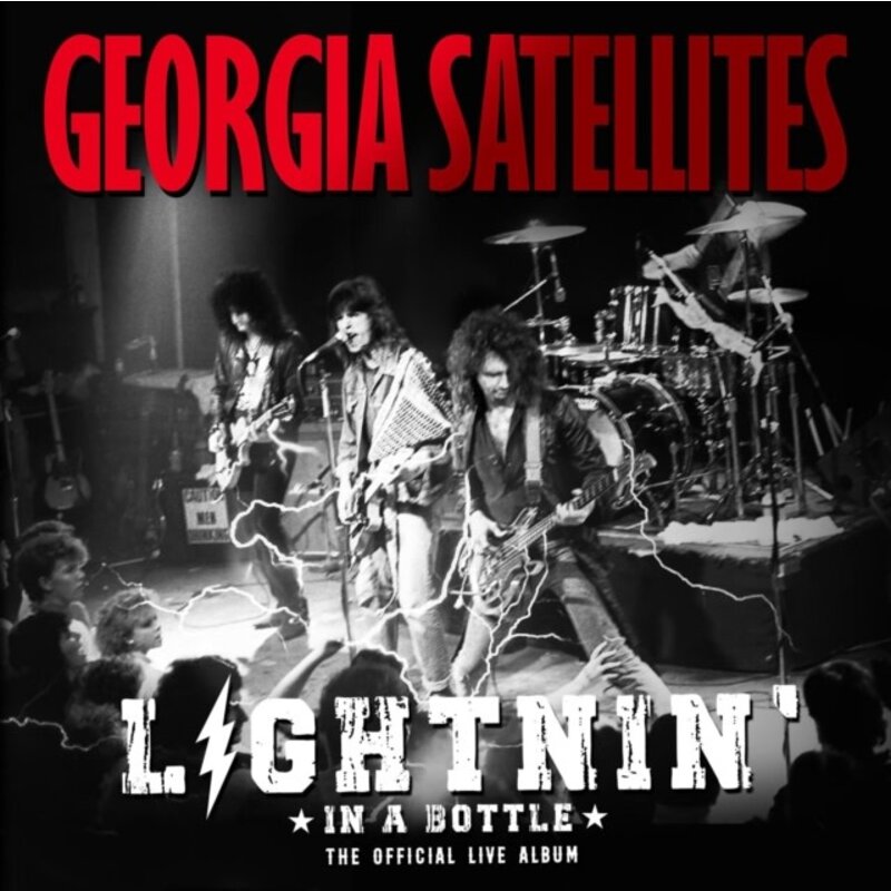 GEORGIA SATELLITES / Lightnin' In A Bottle: The Official Live Album (CD)